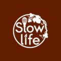 Slow Life